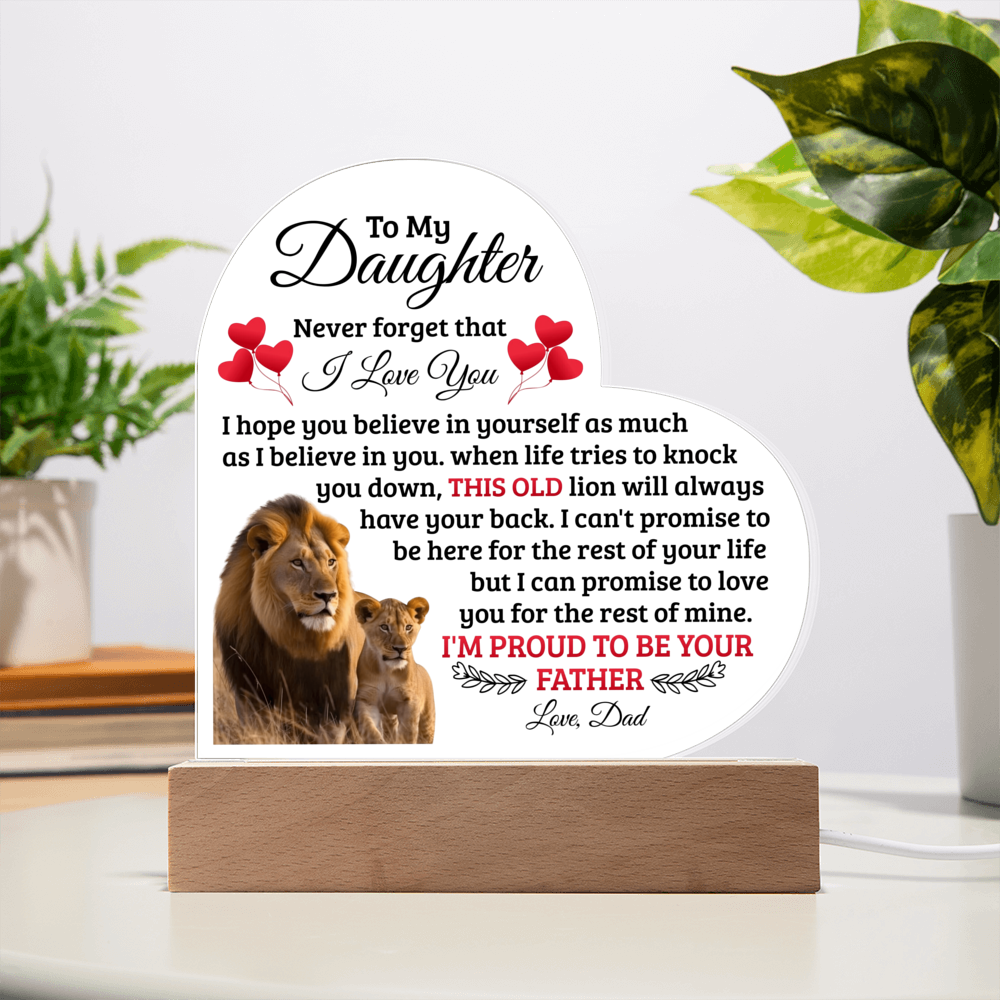 To My Daughter Old Lion – Acrylic Heart Plaque